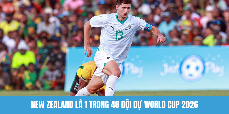 New Zealand là 1 trong 48 đội dự World Cup 2026