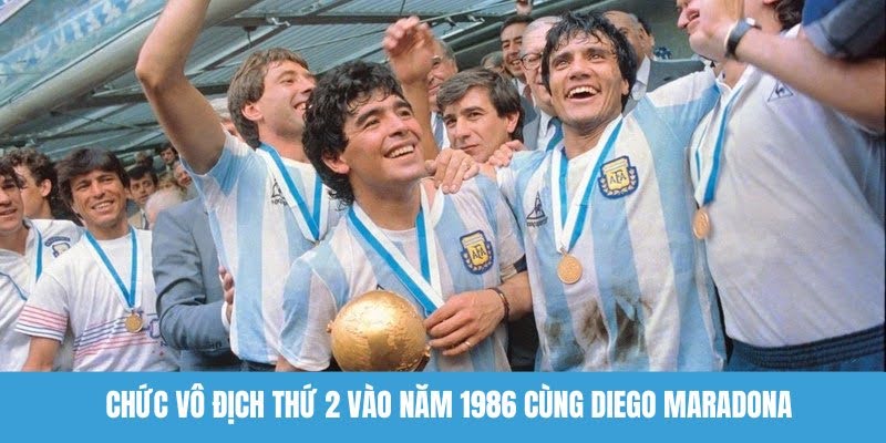 Diego Maradona là đầu tàu ở lần vô địch World Cup thứ 2 của Argentina 