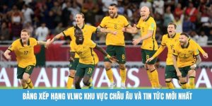 Bảng xếp hạng VLWC khu vực châu Âu