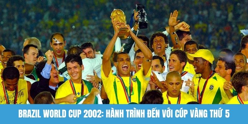 Brazil World Cup 2002