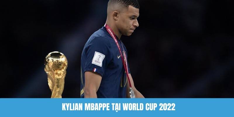 Mbappe đã có một màn trình diễn cá nhân ấn tượng tại World Cup 2022 