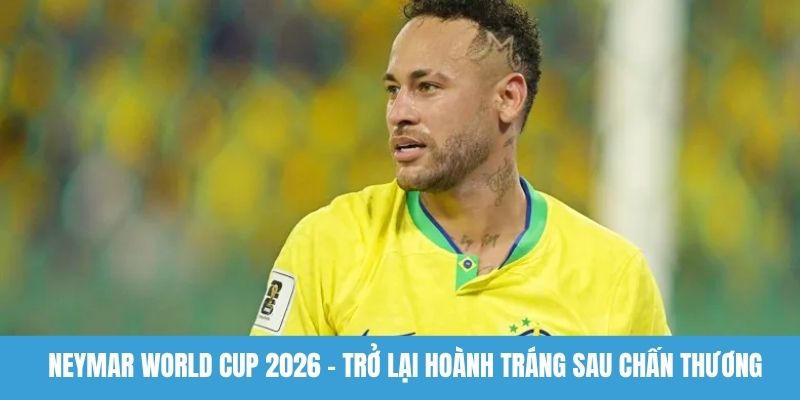 Neymar World Cup 2026