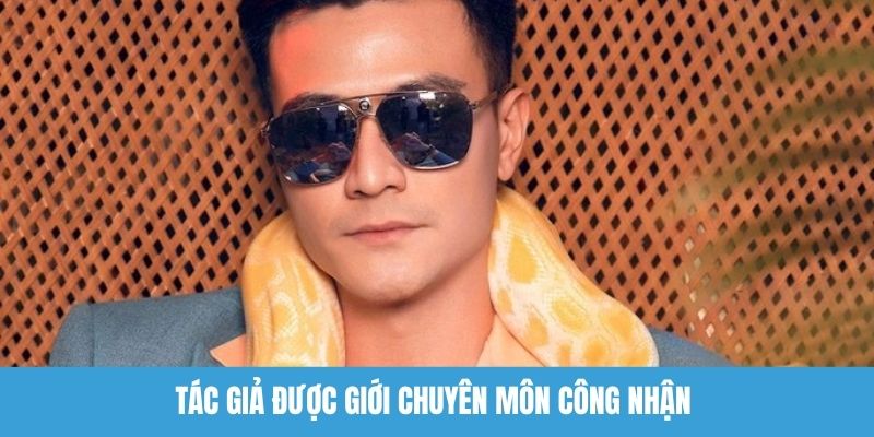 Tác giả được giới chuyên môn công nhận