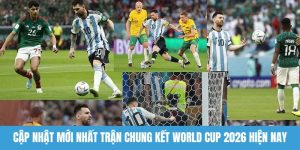 Trận chung kết World Cup 2026